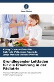 Grundlegender Leitfaden für die Ernährung in der Pädiatrie