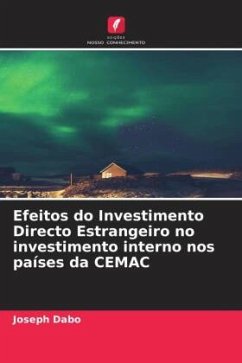 Efeitos do Investimento Directo Estrangeiro no investimento interno nos países da CEMAC - Dabo, Joseph