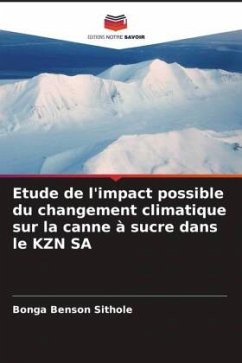 Etude de l'impact possible du changement climatique sur la canne à sucre dans le KZN SA - Sithole, Bonga Benson