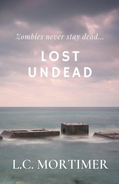 Lost Undead - Mortimer, L. C.