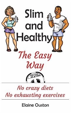 Slim and Healthy the Easy Way - Ouston, Elaine J