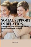 social support in relation to depression, anger, anxiety, psychoticism neuroticism and locus of control