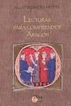 Lecturas para comprender Aragón 2 - Ubieto Arteta, Agustín