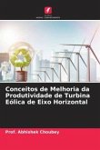 Conceitos de Melhoria da Produtividade de Turbina Eólica de Eixo Horizontal