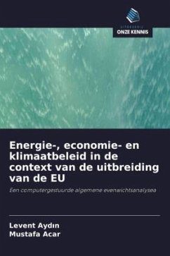 Energie-, economie- en klimaatbeleid in de context van de uitbreiding van de EU - Aydin, Levent;Acar, Mustafa