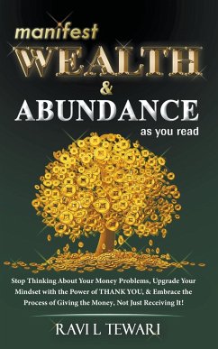 Manifest Wealth & Abundance As You Read - Tewari, Ravi L