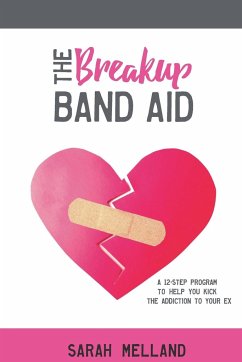 The Breakup Band Aid - Melland, Sarah