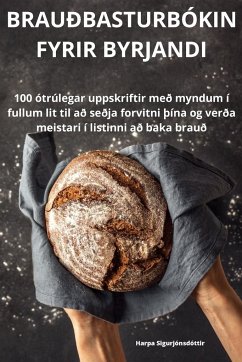 BRAUÐBASTURBÓKIN FYRIR BYRJANDI - Harpa Sigurjónsdóttir