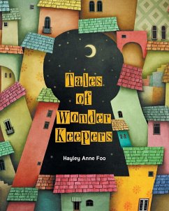 Tales of Wonder Keepers - Foo, Hayley Anne