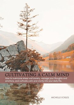 Cultivating a Calm Mind - Eckles, Michelle Amber