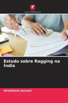 Estudo sobre Ragging na Índia - Jaiswal, Hrishikesh