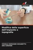 Modifica della superficie dell'impianto e topografia