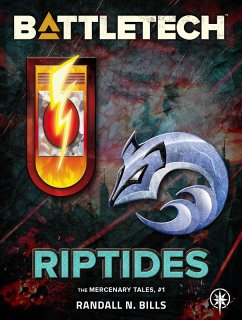 BattleTech: Riptides (The Mercenary Tales, #1) (eBook, ePUB) - Bills, Randall N.