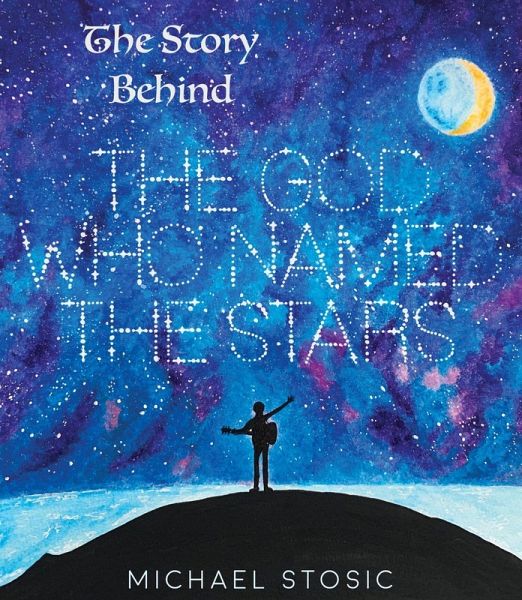 The Story Behind The God Who Named The Stars (eBook, ePUB)