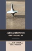 A Critical Companion to Christopher Nolan (eBook, ePUB)