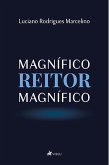 Magnífico reitor magnífico (eBook, ePUB)