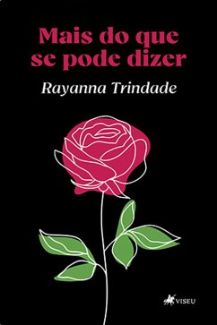 Mais do que se pode dizer (eBook, ePUB) - Trindade, Rayanna