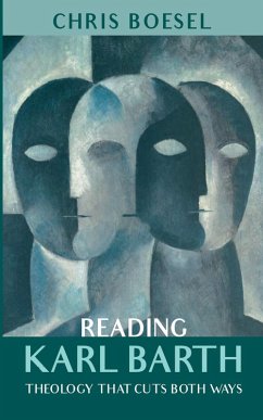 Reading Karl Barth (eBook, ePUB) - Boesel, Chris