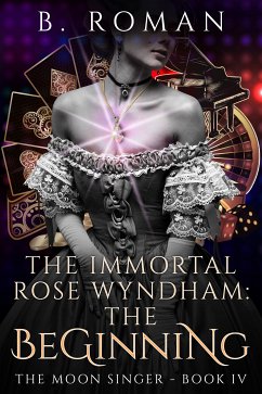 The Immortal Rose Wyndham (eBook, ePUB) - Roman, B.