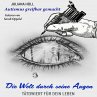 Die Welt durch seine Augen –... - Bild 1