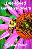 Bee-loved Garden Flowers (eBook, ePUB)