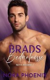 Brads Bedürfnisse (Indys Männer, #4) (eBook, ePUB)