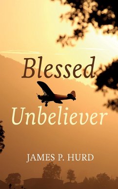 Blessed Unbeliever (eBook, ePUB) - Hurd, James P.