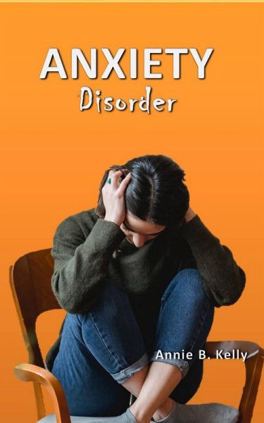 Anxiety Disorder (Health Series, #3) (eBook, ePUB) Anxiety Disorder (Health Series, #3) (eBook, ePUB)