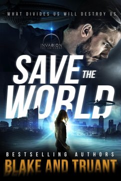 Save The World (Save The Humans, #3) (eBook, ePUB) - Blake, Avery; Truant, Johnny B.