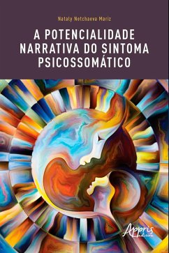 Cover A potencialidade narrativa do sintoma psicossomático (eBook, ePUB)