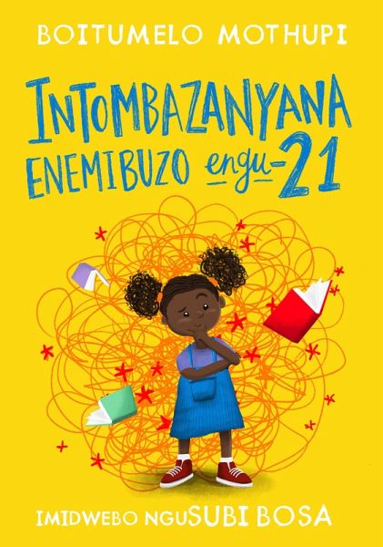 Intombazanyana enemibuzo engu-21 (eBook, ePUB) Intombazanyana enemibuzo engu-21 (eBook, ePUB)