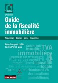 Guide de la fiscalité immobilière (eBook, ePUB) Guide de la fiscalité immobilière (eBook, ePUB)