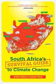South Africa's Survival Guide to Climate Change (eBook, ePUB) South Africa's Survival Guide to Climate Change (eBook, ePUB)