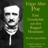 Edgar Allan Poe: Eine Geschichte aus den Ragged Mountains (MP3-Download)