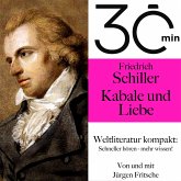 30 Minuten: Friedrich Schillers "Kabale und Liebe" (MP3-Download)