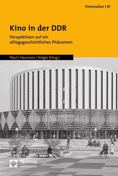 Kino in der DDR (eBook, PDF) Kino in der DDR (eBook, PDF)