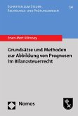 Grundsätze und Methoden zur Abbildung von Prognosen im Bilanzsteuerrecht (eBook, PDF)