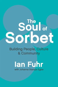 The Soul of Sorbet (eBook, ePUB) - Fuhr, Ian; Stamps Egbe, Johanna