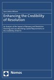 Enhancing the Credibility of Resolution (eBook, PDF)