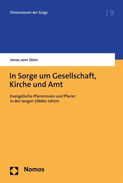 In Sorge um Gesellschaft, Kirche und Amt (eBook, PDF) - vom Stein, Jonas