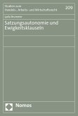 Satzungsautonomie und Ewigkeitsklauseln (eBook, PDF)