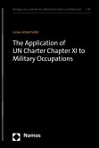 The Application of UN Charter Chapter XI to Military Occupations (eBook, PDF)