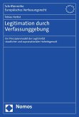 Legitimation durch Verfassunggebung (eBook, PDF)