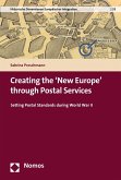 Creating the 'New Europe' through Postal Services (eBook, PDF)