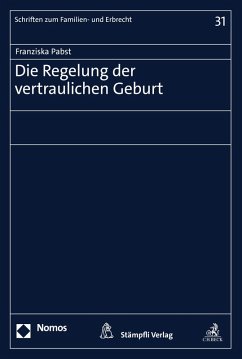 Cover Die Regelung der vertraulichen Geburt (eBook, PDF)