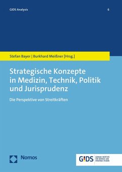 Strategische Konzepte in Medizin, Technik, Politik und Jurisprudenz (eBook, PDF)