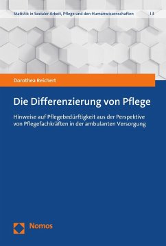 Die Differenzierung von Pflege (eBook, PDF) - Reichert, Dorothea