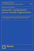 Auskunfts- und Rederecht versus virtuelle Fragevarianten (eBook, PDF)