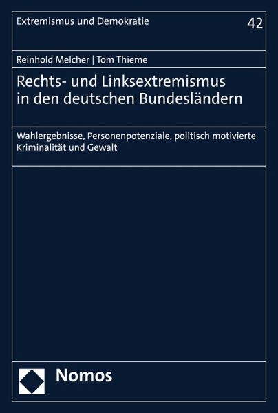 Rechts- und Linksextremismus in den deutschen Bundesländern (eBook, PDF)