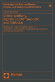 Online-Werbung, digitale Geschäftsmodelle und Adblocker (eBook, PDF)